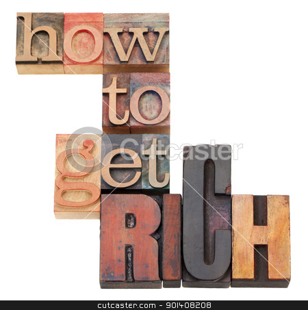 To use this stock image in your creative project, please select the size you need over to the right and click the "Add to Cart" button.
Your downloaded image will come with the Cutcaster watermark removed so don’t worry about the watermark you see on this page. How to get rich stock photo, How to get rich - isolated phrase in vintage wood lettepress printing blocks by Marek Uliasz