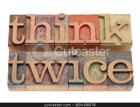 To use this stock image in your creative project, please select the size you need over to the right and click the "Add to Cart" button.
Your downloaded image will come with the Cutcaster watermark removed so don’t worry about the watermark you see on this page. think twice stock photo, think twice phrase in vintage wood letterpress printing blocks, stained by color inks, isolated on white by Marek Uliasz