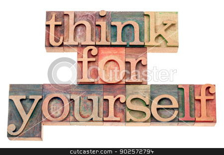 To use this stock image in your creative project, please select the size you need over to the right and click the "Add to Cart" button.
Your downloaded image will come with the Cutcaster watermark removed so don’t worry about the watermark you see on this page. think for yourself in wood type stock photo, think for yourself - isolated tex in vintage letterpress wood type by Marek Uliasz