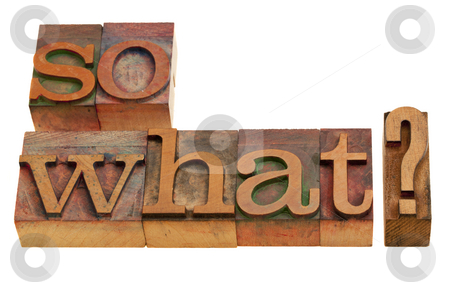 To use this stock image in your creative project, please select the size you need over to the right and click the "Add to Cart" button.
Your downloaded image will come with the Cutcaster watermark removed so don’t worry about the watermark you see on this page. So what question stock photo, So what? A question or statement in vintage wooden letterpress printing blocks isolated on white by Marek Uliasz